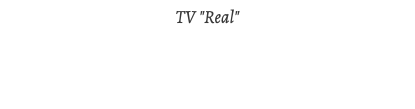 TV "Real"