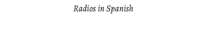 Radios in Spanish 